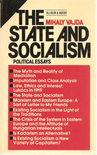 The State and Socialism: Political Essays