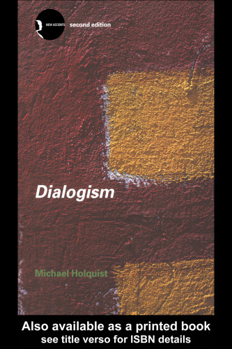 Dialogism: Bakhtin and His World, Second Edition