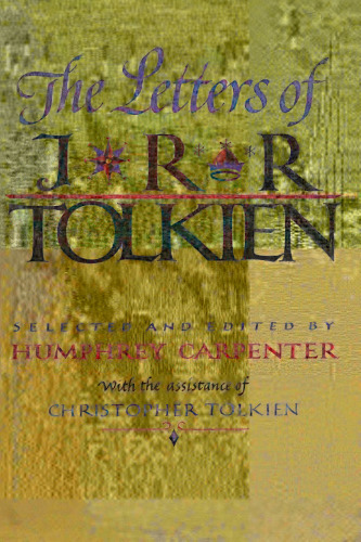 The Letters of J. R. R. Tolkien