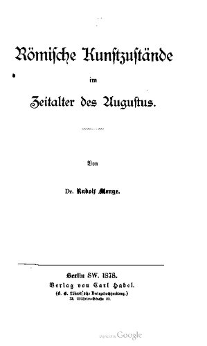 Römische Kunstzustände im Zeitalter des Augustus