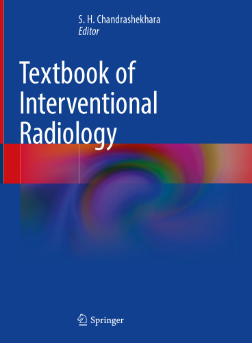 Textbook of Interventional Radiology (Jan 1, 2025)_(9819796008)_(Springer).pdf