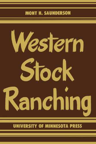 Western Stock Ranching (Minnesota Archive Editions)