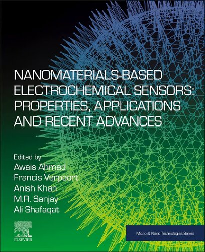 Nanomaterials-Based Electrochemical Sensors: Properties, Applications, and Recent Advances