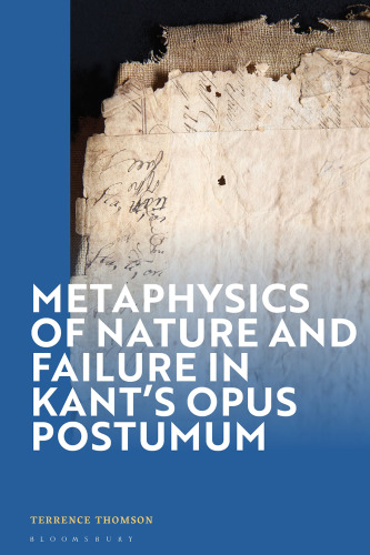 Metaphysics of Nature and Failure in Kant's Opus postumum