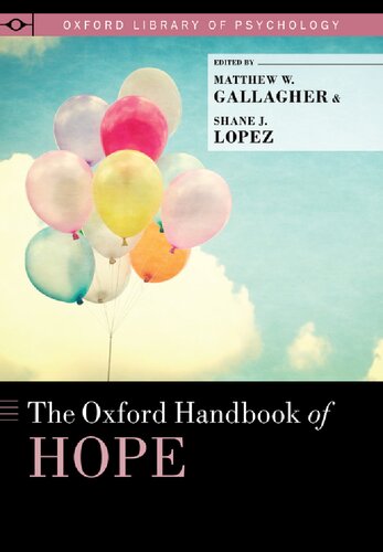 The Oxford Handbook of Hope (Oxford Library of Psychology)