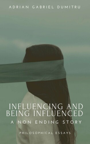 Influencing and being influenced: a non ending story
