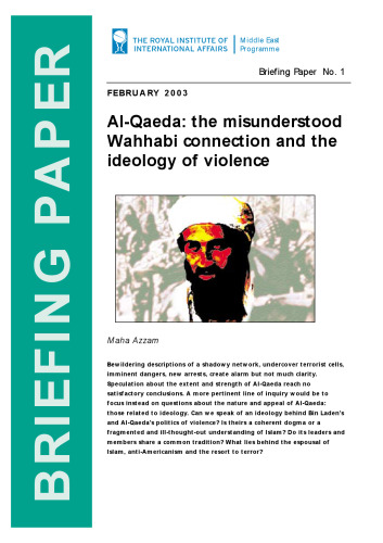 Al-Qaeda: the misunderstood Wahhabi connection and the ideology of violence