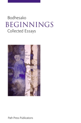 Beginnings: Collected Essays