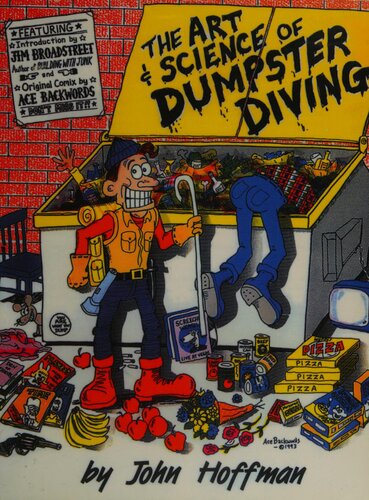 The Art & Science of Dumpster Diving