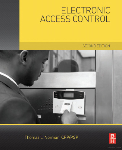 Electronic Access Control, Second Edition