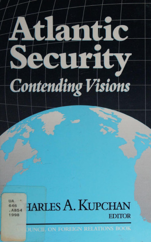 Atlantic Security: Contending Visions
