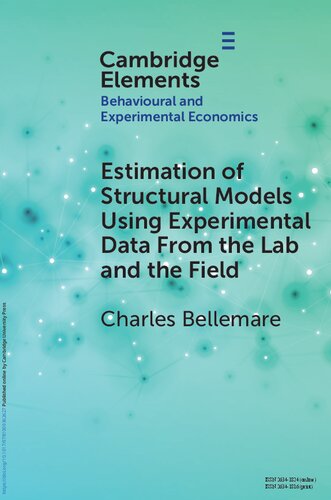 Estimation of Structural Models Using Experimental Data From the Lab and the Field