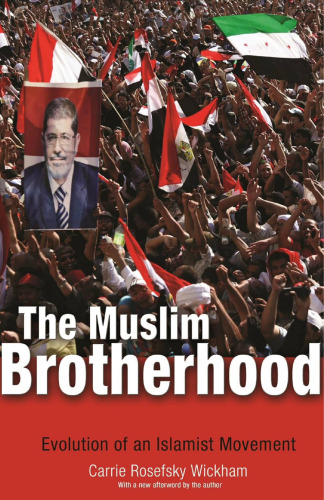 The Muslim Brotherhood: Evolution of an Islamist Movement