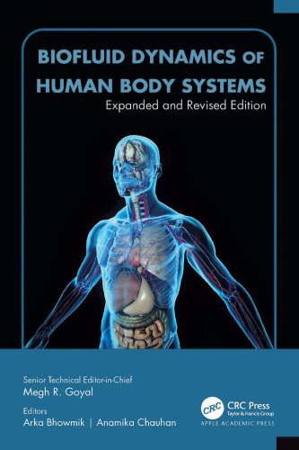 Biofluid Dynamics of Human Body Systems