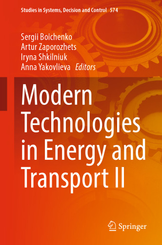 Modern Technologies in Energy and Transport II