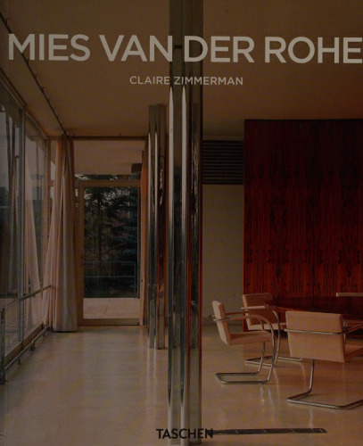Mies van der Rohe, 1886-1969: La structure de l’espace
