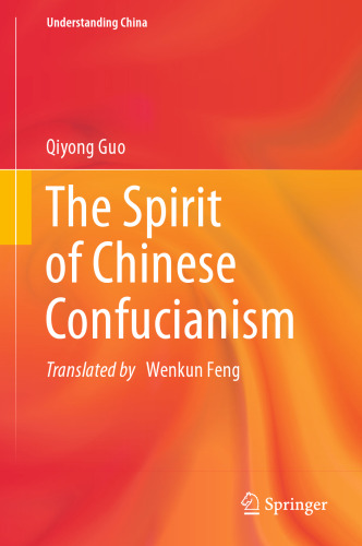The Spirit of Chinese Confucianism