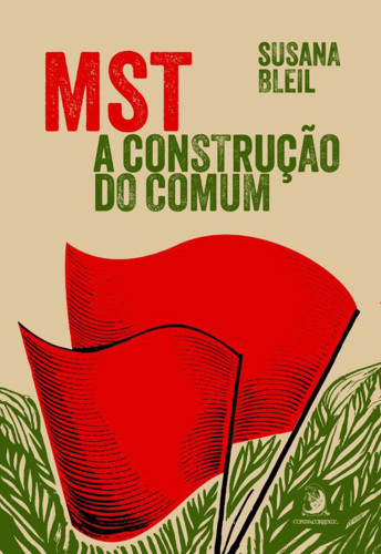 MST: A construção do comum