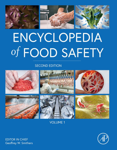 Encyclopedia of Food Safety (4-Volume Set)