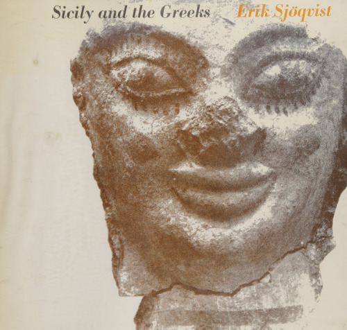 Sicily and the Greeks: Studies in the Interrelationship between the Indigenous Populations and the Greek Colonists