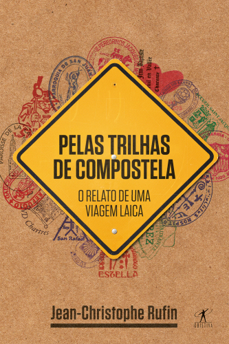 Pelas trilhas de Compostela: O relato de uma viagem laica