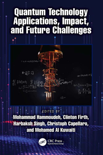 Quantum Technology Applications, Impact, and Future Challenges