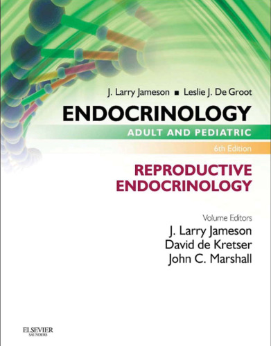 Endocrinology Adult and Pediatric: Reproductive Endocrinology