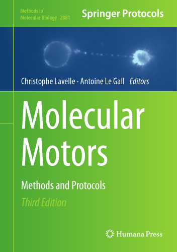 Molecular Motors: Methods and Protocols