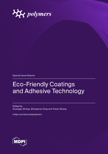 Eco-Friendly Coatings and Adhesive Technology