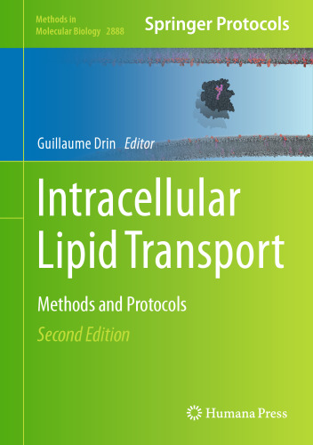 Intracellular Lipid Transport: Methods and Protocols