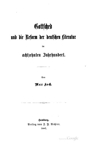 Gottsched und die Reform der deutschen Literatur im achtzehnten Jahrhundert