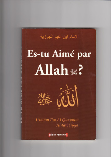 Es-tu Aimé par Allah?