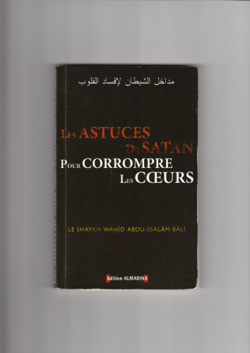 Les astuces de satan pour corrompre les cœurs