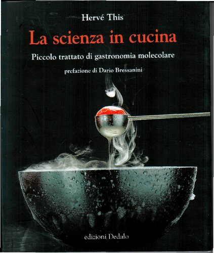 La scienza in cucina. Piccolo trattato di gastronomia molecolare