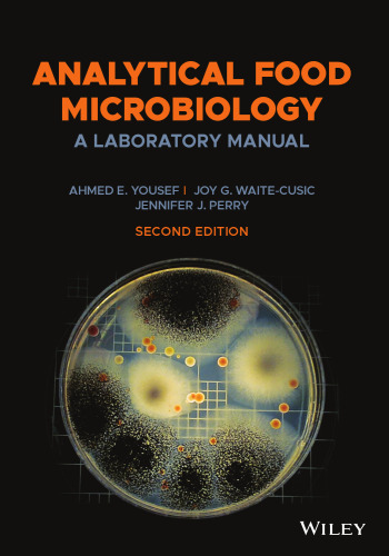 Analytical Food Microbiology: A Laboratory Manual