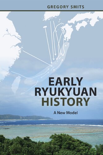 Early Ryukyuan History: A New Model
