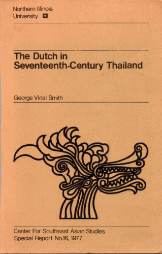The Dutch in Seventeenth-Century Thailand
