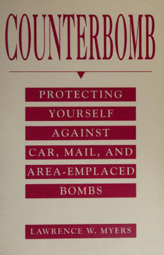 Counterbomb: Protecting Yourself Against Car, Mail, and Area-Emplaced Bombs