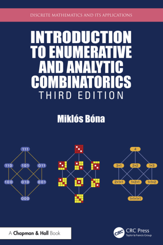 Introduction to Enumerative and Analytic Combinatorics: Third Edition