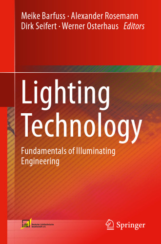 Lighting Technology: Fundamentals of Illuminating Engineering