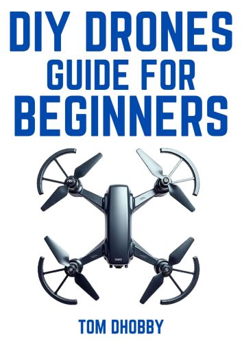 DIY Drones Guide for Beginners