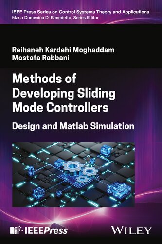 Methods of Developing Sliding Mode Controllers Design and Matlab Simulation