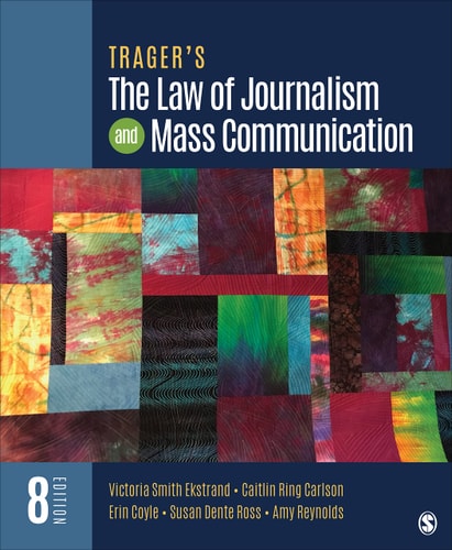 Trager′s The Law of Journalism and Mass Communication