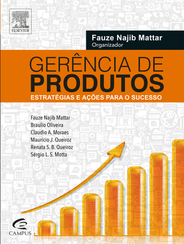 Gerência de Produtos 1ED: Estratégias e Ações para o Sucesso