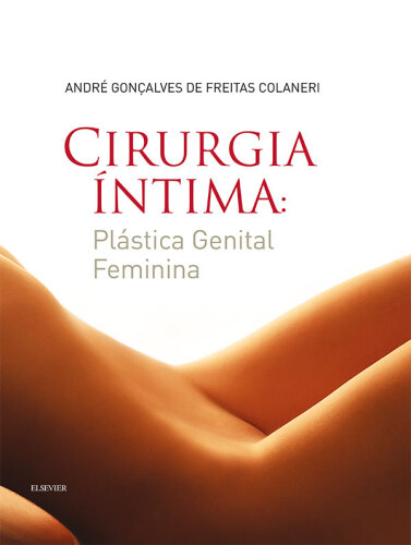 Cirurgia Íntima: Plástica Genital Feminina 1ED