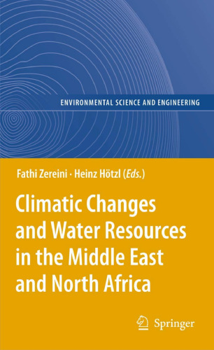 Water in the Middle East and in North Africa: Resources, Protection and Management