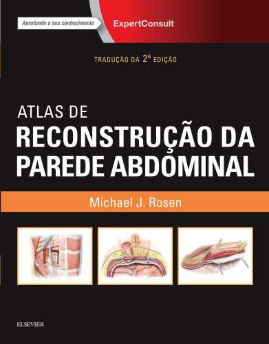 Atlas de Reconstrução da Parede Abdominal 2ED