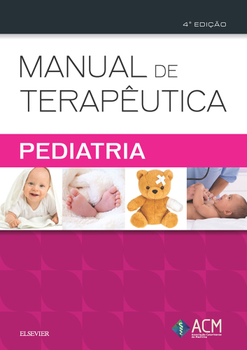 Manual de Terapêutica 4ED: Pediatria