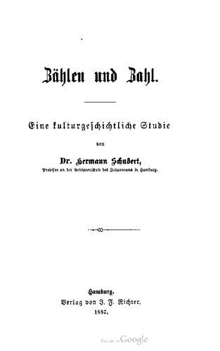 Zählen und Zahl. Eine kulturgeschichtliche Studie