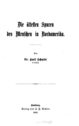Die ältesten Spuren des Menschen in Nordamerika